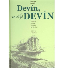 Devín, milý Devín