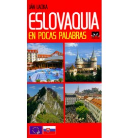 Eslovaquia en pocas palabras