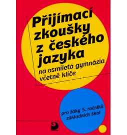 Přijímací zkoušky z českého jazyka na osmiletá gymnázia