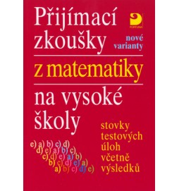 Přijímací zkoušky z matematiky na vysoké školy nové varianty