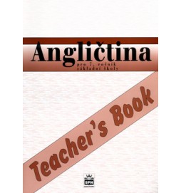 Angličtina pro 7.r.ZŠ Teacher´s Book