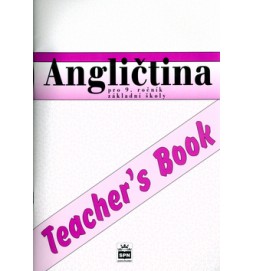 Angličtina pro 9.r.ZŠ Teacher´s Book