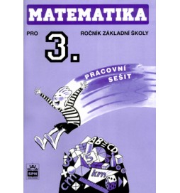 Matematika pro 3.ročník základní školy Pracovní sešit