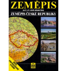 Zeměpis pro 8.a 9.ročník základní školy Zeměpis České republiky