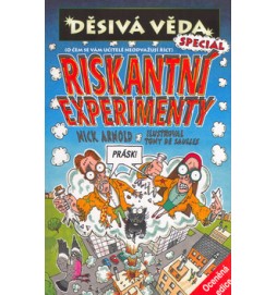 Riskantní experimenty