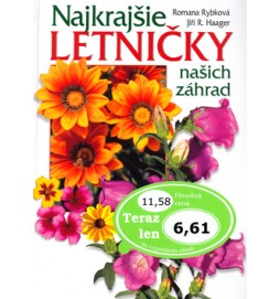 Najkrajšie letničky našich záhrad