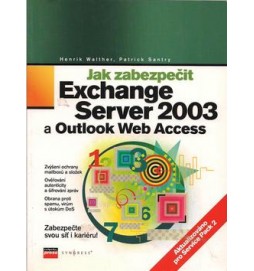 Jak zabezpečit Exchange Server 2003 a Outlook Web Access