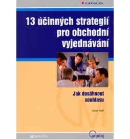 13 účinných strategií pro obchodní vyjednávání