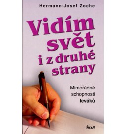 Vidím svět i z druhé strany