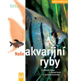 Naše akvarijní ryby