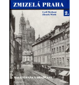 Zmizelá Praha 2.