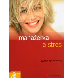 Manažerka a stres