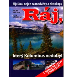 Ráj, který Kolumbus nedobyl