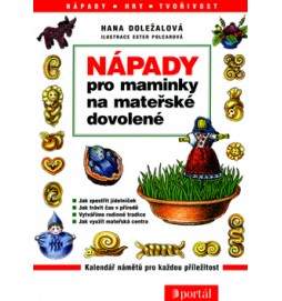 Nápady pro maminky na mateřské dovolené