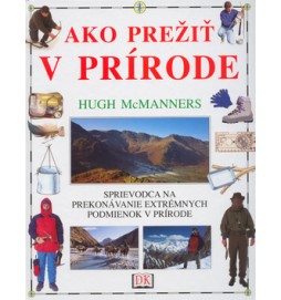 Ako prežiť v prírode