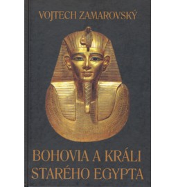 Bohovia a králi starého Egypta