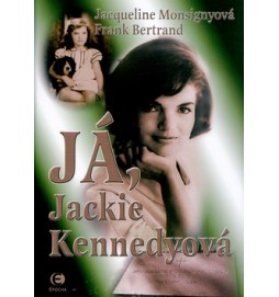 Já, Jackie Kennedyová