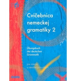 Cvičebnica nemeckej gramatiky 2