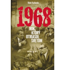 1968 Rok, ktorý otriasol svetom