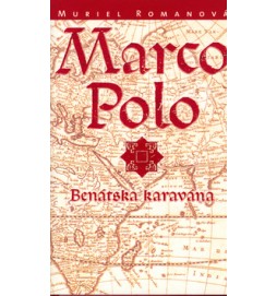 Marco Polo Benátska karavána