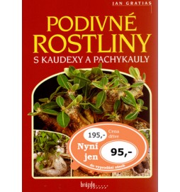 Podivné rostliny s kaudexy a pachykauly