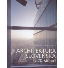 Architektúra Slovenska v 20. storočí