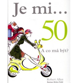 Je mi...50. A co má být?