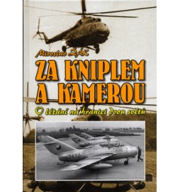 Za kniplem a kamerou