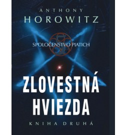 Spoločenstvo piatich Zlovestná hviezda