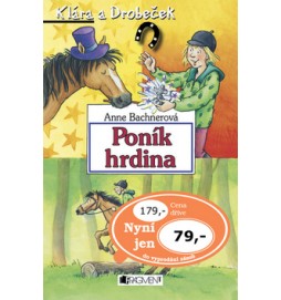 Poník hrdina