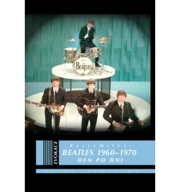 Beatles 1960 - 1970 Den po dni