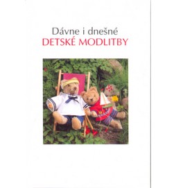 Dávne i dnešné detské modlitby