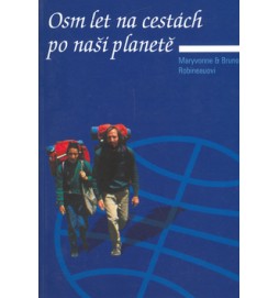 Osm let na cestách po naší planetě