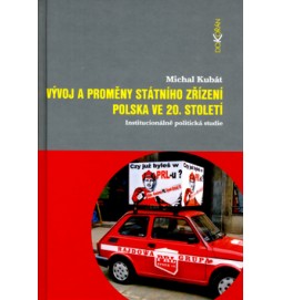 Vývoj a proměny státního zřízení Polska ve 20. století