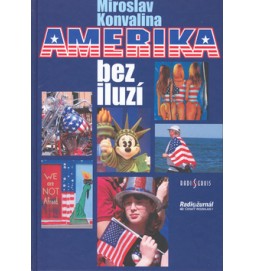 Amerika bez iluzí