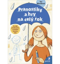 Pranostiky a hry na celý rok