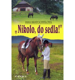 Nikolo, do sedla!