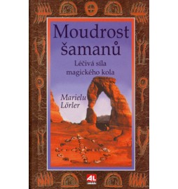 Moudrost šamanů