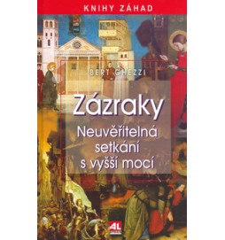 Zázraky neuvěřitelná setkání