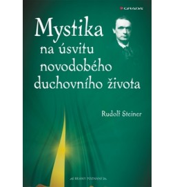 Mystika na úsvitu novodobého duchovního života