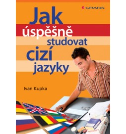 Jak úspěšně studovat cizí jazyky