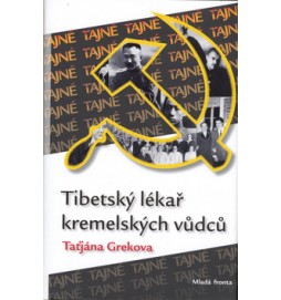 Tibetský lékař kremelských vůdců