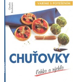 Chuťovky ľahko a rýchlo