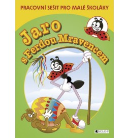 Jaro s Ferdou Mravencem