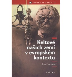 Keltové našich zemí v evropském kontextu