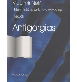 Filosofický slovník pro samouky neboli Antigorgias