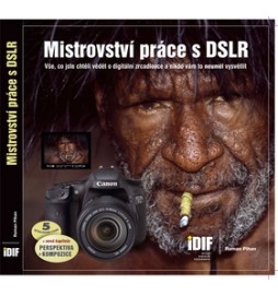 Mistrovství práce s DSLR