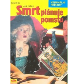 Smrt plánuje pomstu