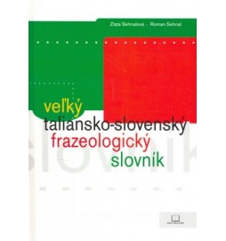 Veľký taliansko-slovenský frazeologický slovník