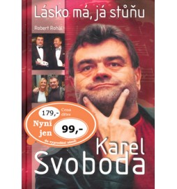 Karel Svoboda Lásko má, já stůňu